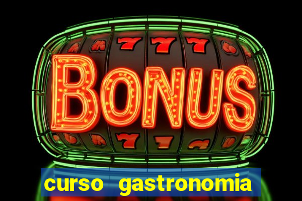 curso gastronomia porto alegre